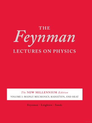 [The Feynman Lectures on Physics (The New Millennium Edition) 01] • The Feynman Lectures on Physics, Volume I